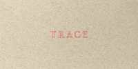 Jenny Holzer: Trace