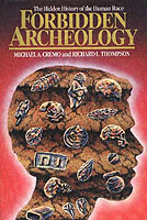 Forbidden Archeology : The Hidden History of the Human Race （2ND）