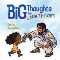 Big Thoughts for Little Thinkers: Heaven