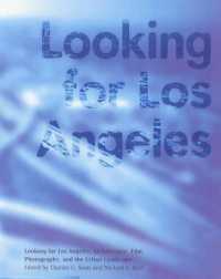 Looking for Los Angeles - Architecture, Film, Photography and the Urban Landscape (Getty Publications -)