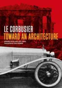 ル・コルビュジェ『建築を目指して』（英訳）<br>Toward an Architecture