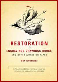 The Restoration of Engravings, Drawings, Books, and Other Works on Paper (Getty Publications - (Yale))
