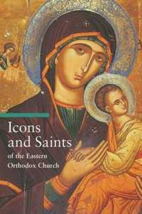 東方正教会のイコンと聖人<br>Icons and Saints of the Eastern Orthodox (Getty Publications -)