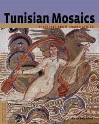 古代チュニジアのモザイク画<br>Tunisian Mosaics - Treasures from Roman Africa (Getty Publications -)