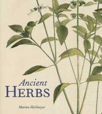 古代の薬草<br>Ancient Herbs (Getty Publications - (Yale))