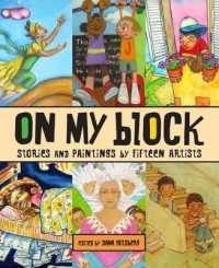 On My Block : Stories and Paintings by Fifteen Artists
