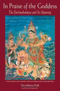 In Praise of the Goddess : The Devimahatmya and its Meaning