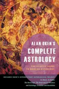 Alan Oken's Complete Astrology : The Classic Guide to Modern Astrology (Alan Oken's Complete Astrology)
