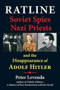 Ratline : Soviet Spies, Nazi Priests, and the Disappearance of Adolf Hitler