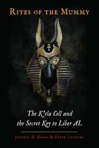 Rites of the Mummy : The K'Rla Cell and the Secret Key to Liber Al (Rites of the Mummy)
