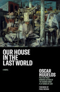 Our House in the Last World -- Paperback （35th Anniv）
