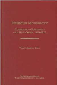 Defining Modernity : Guomindang Rhetorics of a New China: 1920-1970