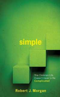 Simple. : The Christian Life Doesn't Have to Be Complicated