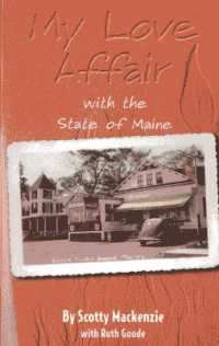 My Love Affair with the State of Maine : By Scotty Mackenie
