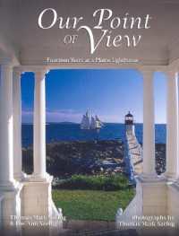 Our Point of View : Fourteen Years at a Maine Lilghthouse