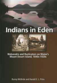 Indians in Eden : Wabanakis and Rusticators on Maine's Mt. Desert Island