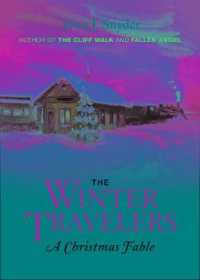 The Winter Travelers : A Christmas Fable