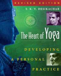 The Heart of Yoga : Developing a Personal Practice （2ND）