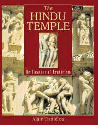 The Hindu Temple : Deification of Eroticism (The Hindu Temple)