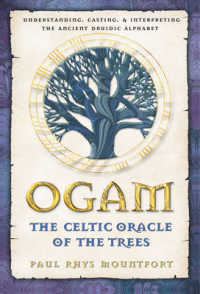 Ogam : The Celtic Oracle of the Tree （Original）