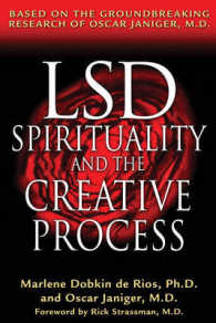 Lsd, Spirituality and the Creative Process : Based on the Groundbreaking Research of Oscar Janiger M.D. -- Paperback / softback