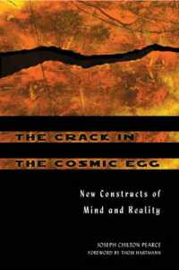The Crack in the Cosmic Egg : New Constructs of Mind and Reality (The Crack in the Cosmic Egg)
