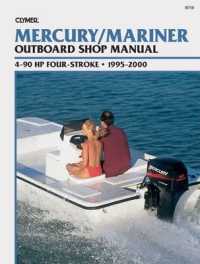 Clymer Mercury/Mariner : Outboard Shop Manual : 4-90 Hp Four-Stroke 1995-2000