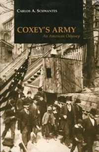 Coxey's Army : An American Odyssey