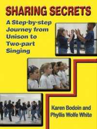 Sharing Secrets : A Step-By-Step Journey from Unison to Two-Part Singing