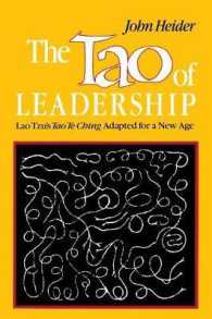 Tao of Leadership : Lao Tzu's Tao Te Ching Adapted for a New Age