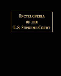 Encyclopedia of the Us Supreme Court
