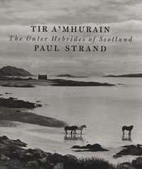 Tir A'mhurain : The Outer Hebrides of Scotland -- Hardback