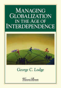 Managing Globalization in the Age of Interdependence (Warren Bennis Executive Briefing Series)