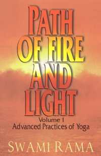 Path of Fire and Light : Advanced Practices of Yoga