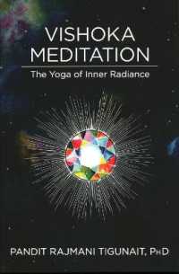 Vishoka Meditation : The Yoga of Inner Radiance