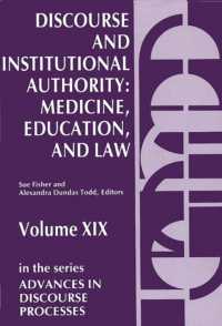 Discourse and Institutional Authority : Medicine, Education, and Law