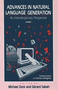 Advances in Natural Language Generation : An Interdisiplinary Perspective, Volume 1