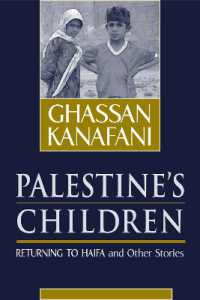 Palestine's Children : Returning to Haifa and Other Stories