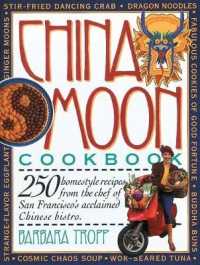 The China Moon Cookbook
