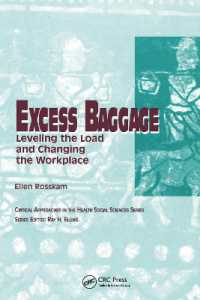 Excess Baggage : Leveling the Load and Changing the Workplace (Critical Approaches in the Health Social Sciences Series)