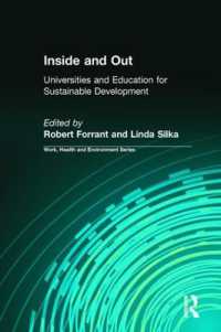持続可能な開発のための大学と教育<br>Inside and Out : Universities and Education for Sustainable Development (Work, Health and Environment Series)
