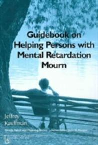 Guidebook on Helping Persons with Mental Retardation Mourn (Death, Value and Meaning Series)