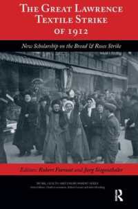 The Great Lawrence Textile Strike of 1912 : New Scholarship on the Bread & Roses Strike (Work, Health and Environment Series)