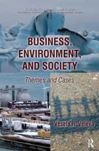 Business, Environment, and Society : Themes and Cases (Work, Health and Environment Series)