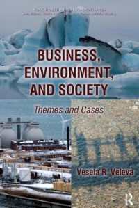 Business, Environment, and Society : Themes and Cases (Work, Health and Environment Series)