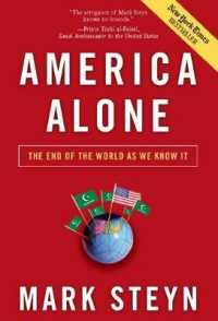 America Alone : The End of the World as We Know It -- Hardback
