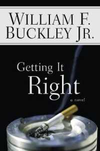 Getting It Right : A Novel -- Hardback