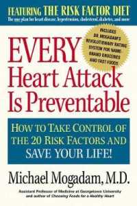 Every Heart Attack Is Preventable : How to Take Control of the 20 Risk Factors and Save Your Life