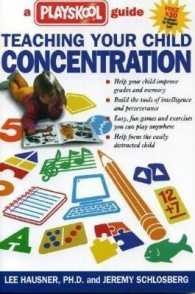Teaching Your Child Concentration : A Playskool Guide