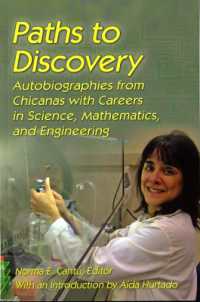 Paths to Discovery : Autobiographies from Chicanas with Careers in Science, Mathematics, and Engineering (Paths to Discovery)